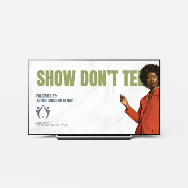 Show Don't Tell Writing Technique