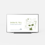 Show vs Tell – A Practical Guide for Writers