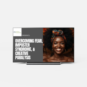 Overcoming Fear, Imposter Syndrome, and Creative Paralysis