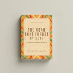 The Road that Forgot My Name – An Anthology (Free eBook)