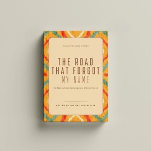 The Road that Forgot My Name - An Anthology (Free eBook)